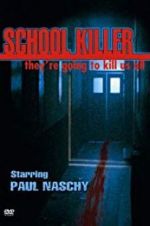 Watch School Killer Zmovies