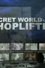 Watch The Secret World of Shoplifting Zmovies