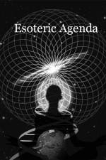 Watch Esoteric Agenda Zmovies
