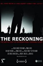 Watch The Reckoning: The Battle for the International Criminal Court Zmovies