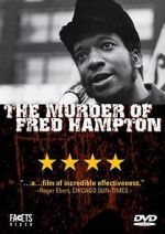 Watch The Murder of Fred Hampton Zmovies