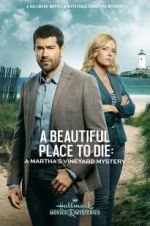 Watch Martha\'s Vineyard Mysteries: A Beautiful Place to Die Zmovies