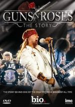 Watch Guns N\' Roses: The Story Zmovies