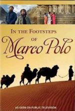Watch In the Footsteps of Marco Polo Zmovies