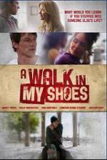 Watch A Walk In My Shoes Zmovies
