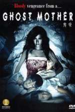Watch Ghost Mother Zmovies