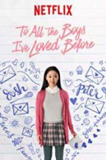 Watch To All the Boys I\'ve Loved Before Zmovies