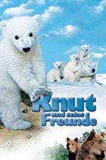 Watch Knut und seine Freunde Zmovies