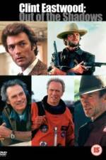 Watch American Masters Clint Eastwood Out of the Shadows Zmovies