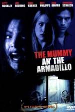 Watch Mummy an' the Armadillo Zmovies
