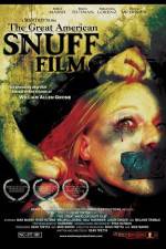 Watch The Great American Snuff Film Zmovies
