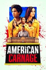 Watch American Carnage Zmovies