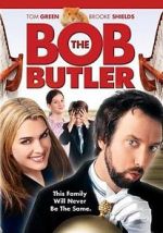 Watch Bob the Butler Zmovies