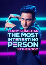 Watch Kenny Sebastian: The Most Interesting Person in the Room Zmovies