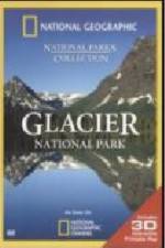 Watch National Geographic Glacier National Park Zmovies