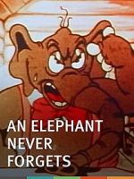 Watch An Elephant Never Forgets (Short 1934) Zmovies