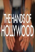 Watch The Hands of Hollywood Zmovies