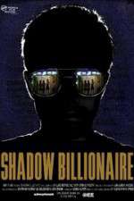 Watch Shadow Billionaire Zmovies