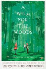Watch A Will for the Woods Zmovies