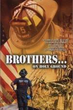 Watch Brothers On Holy Ground Zmovies