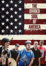 Watch The Divided Soul of America Zmovies