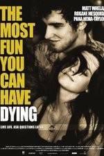 Watch The Most Fun You Can Have Dying Zmovies