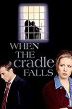 Watch When the Cradle Falls Zmovies