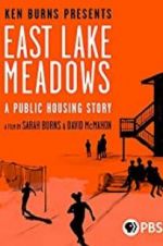 Watch East Lake Meadows: A Public Housing Story Zmovies
