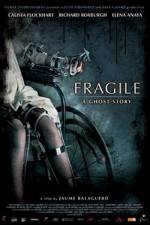 Watch Frgiles (Fragile) Zmovies