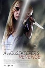 Watch A Housekeeper\'s Revenge Zmovies