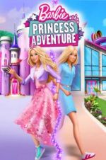 Watch Barbie Princess Adventure Zmovies
