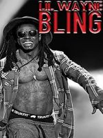 Watch Lil Wayne: Bling Zmovies