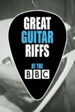 Watch Great Guitar Riffs at the BBC Zmovies