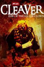 Watch Cleaver Rise of the Killer Clown Zmovies
