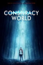 Watch Conspiracy World Zmovies