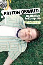 Watch Patton Oswalt No Reason to Complain Zmovies
