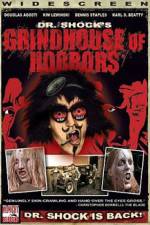 Watch Dr Shock's Grindhouse of Horrors Zmovies