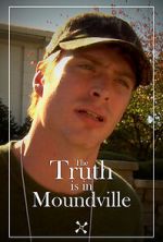 Watch The Truth Is in Moundville Zmovies