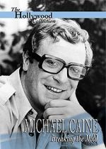 Watch Michael Caine: Breaking the Mold Zmovies