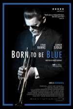 Watch Born to Be Blue Zmovies