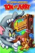 Watch Tom and Jerry: Around the World Zmovies