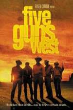 Watch Five Guns West Zmovies