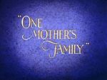 Watch One Mother\'s Family Zmovies