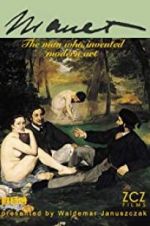 Watch Manet: The Man Who Invented Modern Art Zmovies
