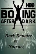 Watch HBO Boxing After Dark Donaire vs Narvaez Zmovies