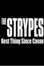 Watch The Strypes: Best Thing Since Cavan Zmovies