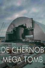 Watch Inside Chernobyl\'s Mega Tomb Zmovies