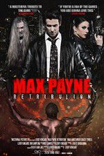 Watch Max Payne Retribution Zmovies
