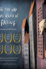 Watch The Man Who Was Afraid of Falling Zmovies
