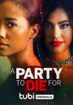 Watch A Party to Die For Zmovies